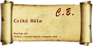 Czikó Béla névjegykártya